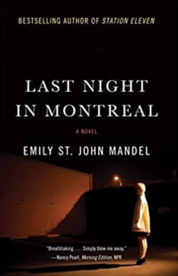 “Last Night in Montreal” by Emily St. John Mandel (Book cover)