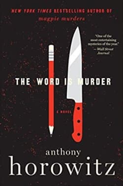 “The Word is Murder” by Anthony Horowitz (Book cover)