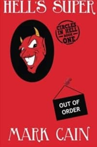 “Hell's Super” by Mark Cain (Book cover)