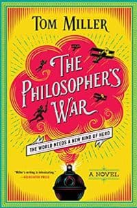 “The Philosopher's War” by Tom Miller (Book cover)