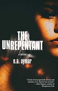“The Unrepentant” by E.A. Aymar (Book cover)