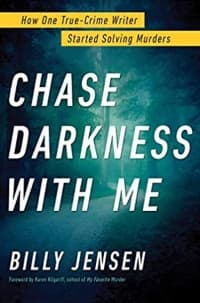 “Chase Darkness with Me” by Billy Jensen (Book cover)