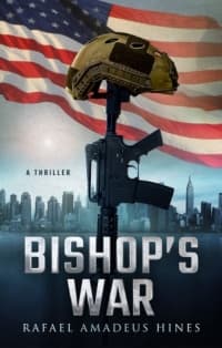 “Bishop’s War” by Rafael Amadeus Hines (Book cover)