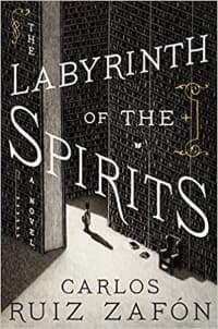 “The Labyrinth of the Spirits” by Carlos Ruiz Zafon (Book cover)