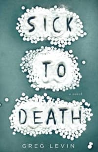“Sick to Death” by Greg Levin (Book cover)