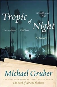“Tropic of Night” by Michael Gruber (Book cover)