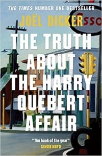 “The Truth About the Harry Quebert Affair” by Joel Dicker (Book cover)