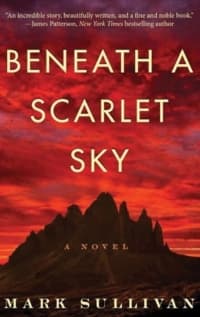“Beneath a Scarlet Sky” by Mark Sullivan (Book cover)