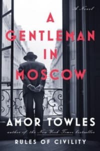 “A Gentleman in Moscow” by Amor Towles (Book cover)