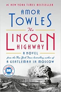 “The Lincoln Highway” by Amor Towles (Book cover)