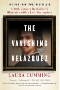 “The Vanishing Velazquez” by Laura Cumming (Book cover)
