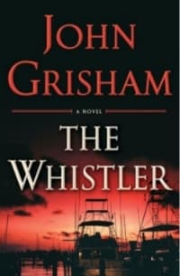 “The Whistler” by John Grisham (Book cover)