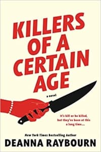 “Killers of a Certain Age” by Deanna Raybourn (Book cover)