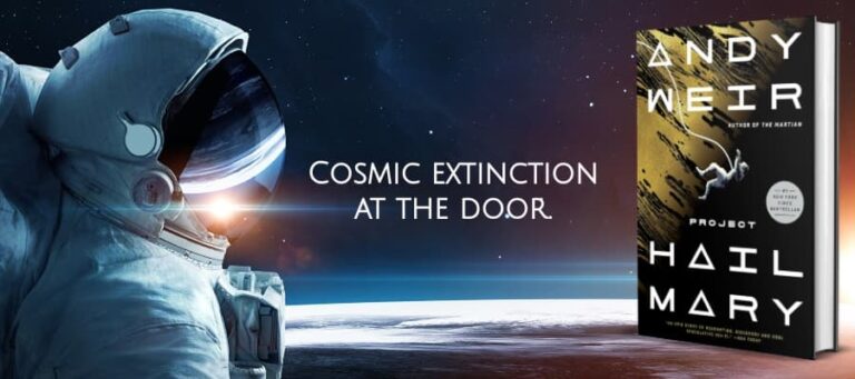 “Project Hail Mary” by Andy Weir (Review. Hard Science Fiction)